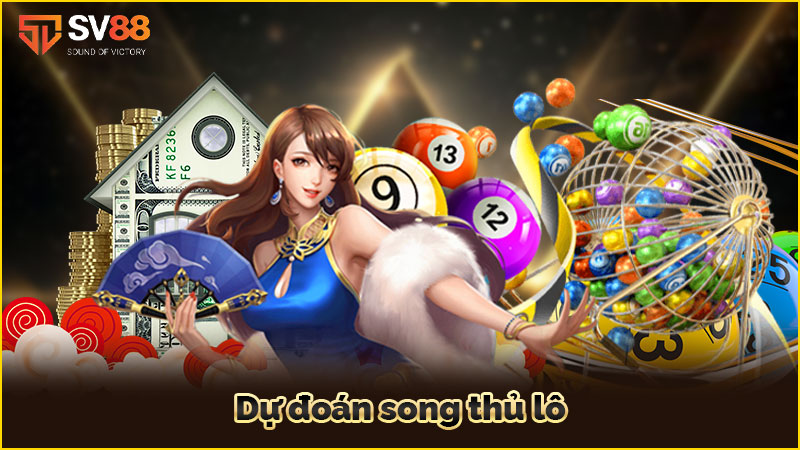 dự đoán song-thủ lô
