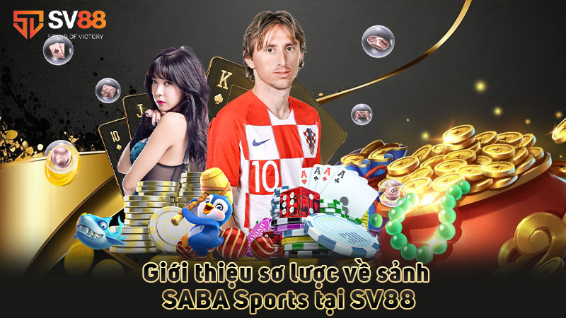 giới-thiệu-sơ-lược-về-sảnh-saba sports tại sv88