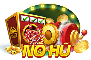 nổ hũ