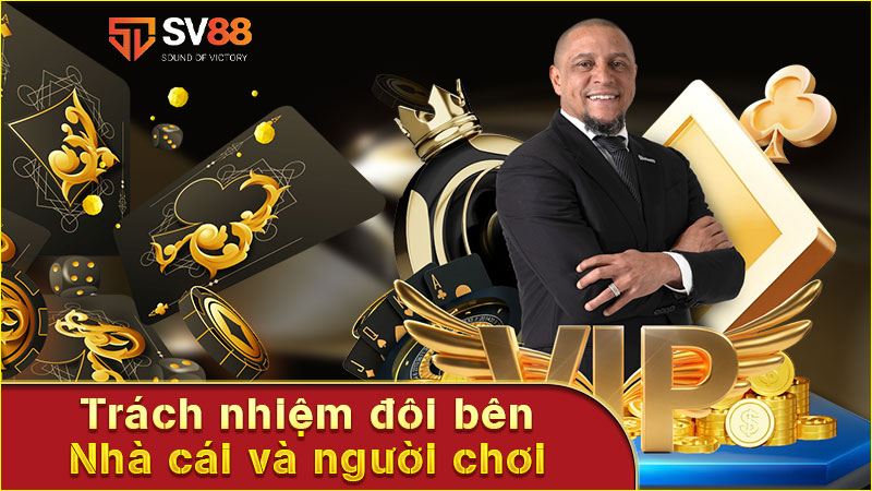 trách-nhiệm-đôi-bên-nhà-cái-và-người-chơi